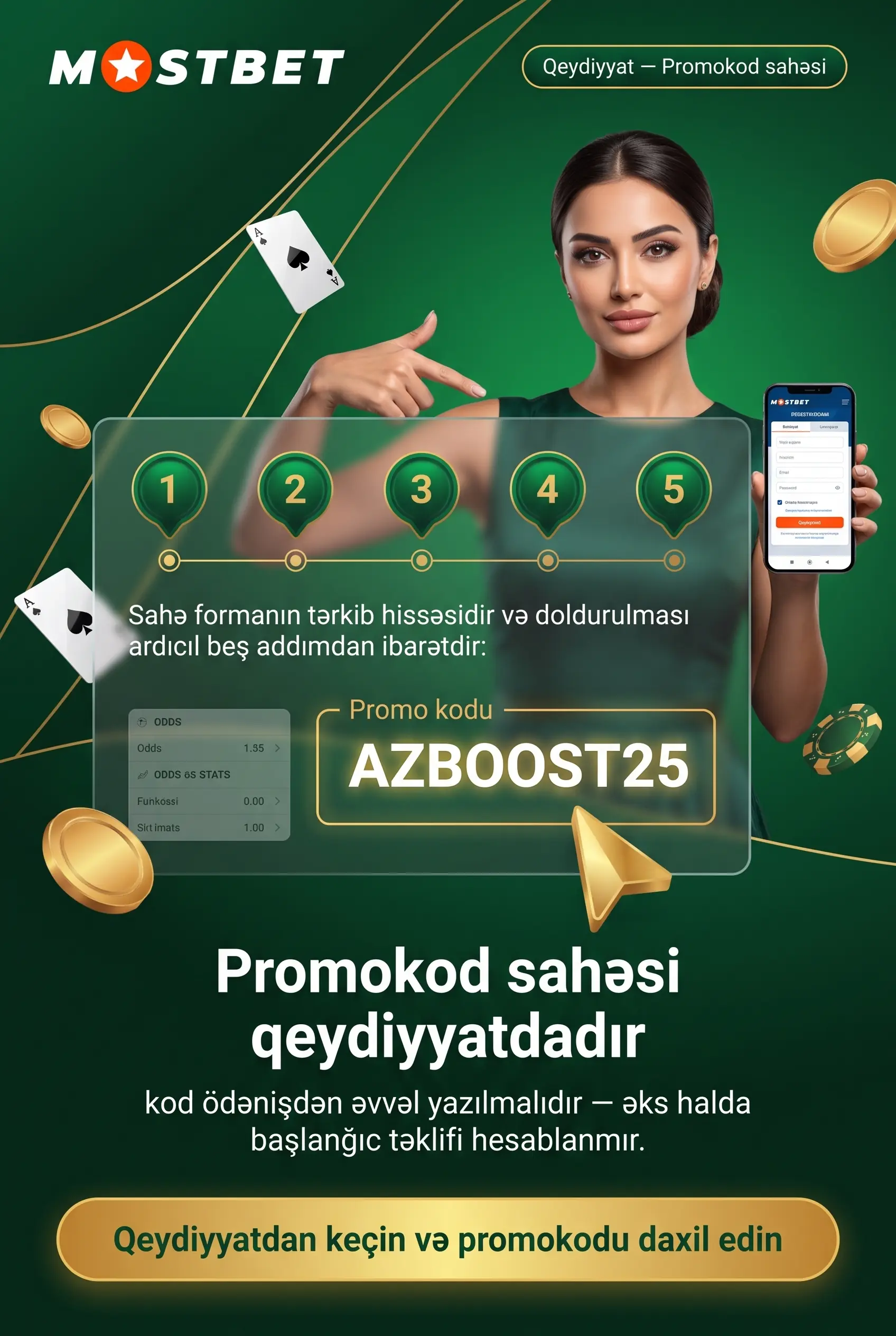 Promo kodun yazıldığı yer və ardıcıllıq